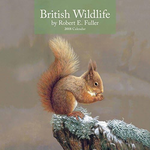 British 2018 Wildlife By Robert Fuller 2 (Square) Unknown Binding – 1 Aug. 2017