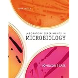 Laboratory Experiments In Microbiology 11th Edition Johnson Ted R Case Christine L 9780321994936 Books