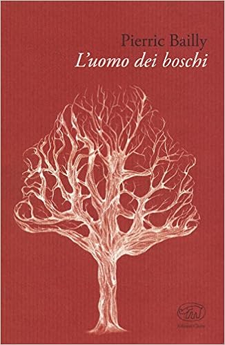 Pierric Bailly – L’uomo dei boschi (2018)