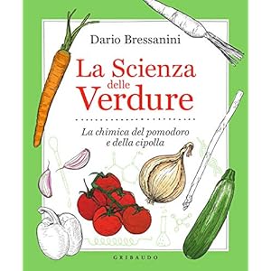 La scienza delle verdure. La chimica del pomodoro e della cipolla