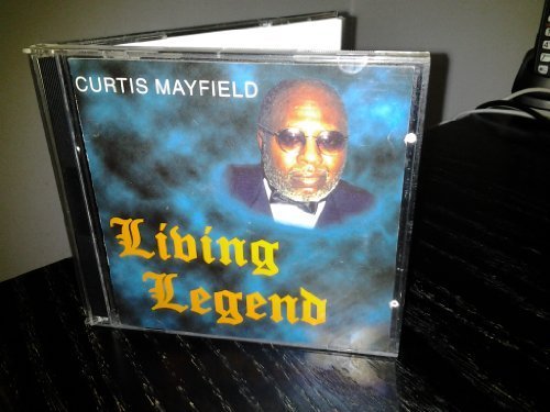 Curtis Mayfield - Living Legend By Mayfield, Curtis - Zortam Music