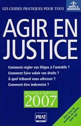 Agir en justice et régler vos litiges à l'amiable