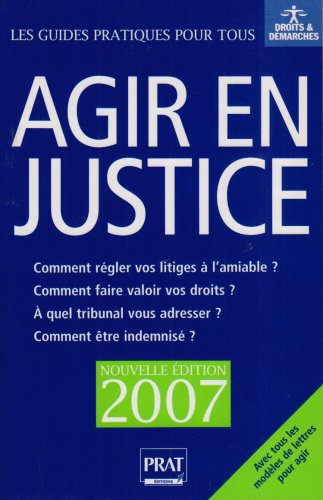 Agir en justice et régler vos litiges à l'amiable