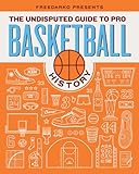 FreeDarko Presents: The Undisputed Guide to Pro Basketball History cover