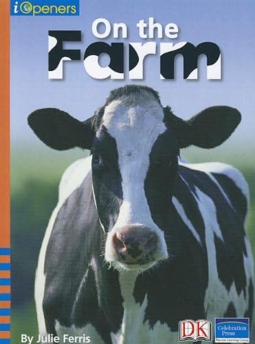 IOPENERS ON THE FARM SINGLE GRADE 2 2005C Paperback – January 24, 2004