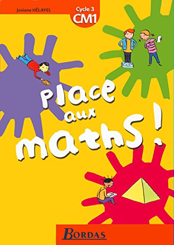 Place aux maths !, cycle 3, CM1