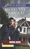 Protective Instincts (Love Inspired LP Suspense\Mission: Rescu)