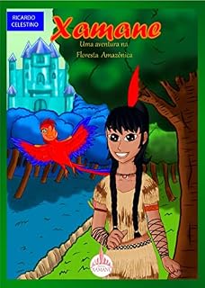 Livro XAMANE : Uma aventura na Floresta Amazônica
