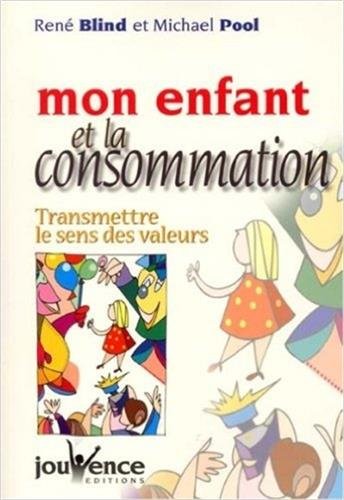 Mon enfant et la consommation