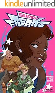 Superfreaks #2 (of 5) (comiXology Originals)