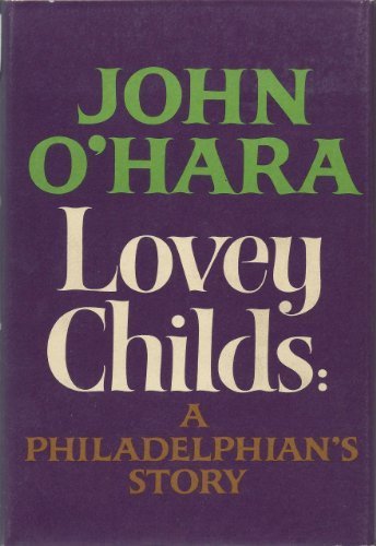 Lovey Childs: A Philadelphian's Story