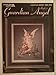 Guardian Angel (Craft Leaflet Leisure Arts #2091) by 