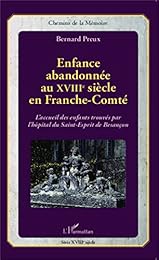 Enfance abandonnée au XVIIIe siècle en Franche-Comté