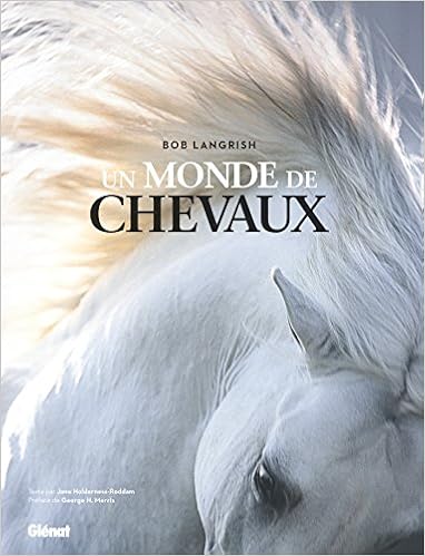 Un monde de chevaux, by Jane Holderness-Roddam