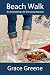 Beach Walk: An Emerald Isle, NC Christmas Novella (An Emerald Isle, NC Novel) by Grace Greene