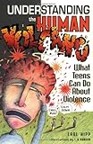 Understanding the Human Volcano: What Teens Can Do About Violence