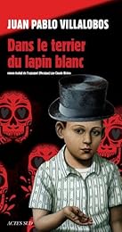Dans le terrier du lapin blanc