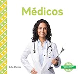Image de Medicos / Doctors (Trabajos En Mi Comunidad / My Community: Jobs) (Spanish Edition)