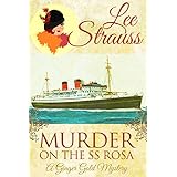 Murder on the SS Rosa: a cozy historical mystery - a novella (A Ginger Gold Mystery Book 1)