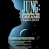 Jung: Interpreting Your Dreams by