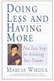 Doing Less and Having More (Million Dreams Book 3)