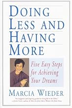 Doing Less and Having More (Million Dreams Book 3)