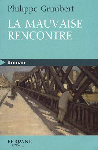 La  mauvaise rencontre