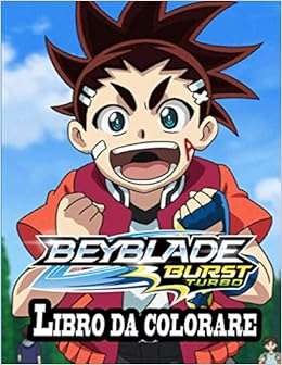 Disegni Da Colorare Di Beyblade Burst