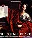 The Science of Art: Optical Themes in Western Art from Brunelleschi to Seurat