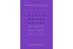 Black Writers Matter: Revised Edition