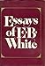 Essays of E.B. White