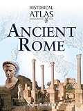 Historical Atlas of Ancient Rome by