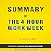 The 4 Hour Work Week, by Timothy Ferriss: Summary & Analysis