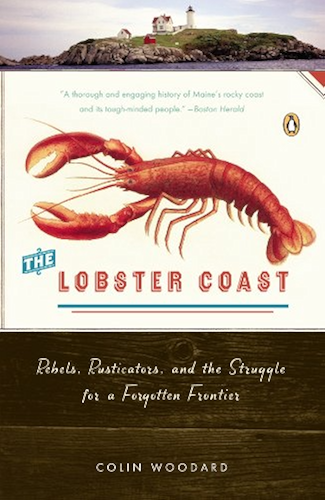 Download The Lobster Coast: Rebels, Rusticators, and the Struggle for a Forgotten Frontier (English Edition) PDF