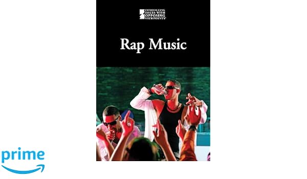 Rap Music Introducing Issues With Opposing Viewpoints