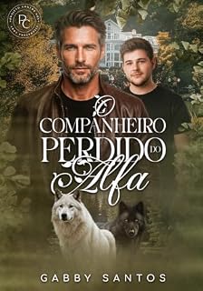 Livro O Companheiro Perdido do Alfa (Lobos de West Falls Livro 1)
