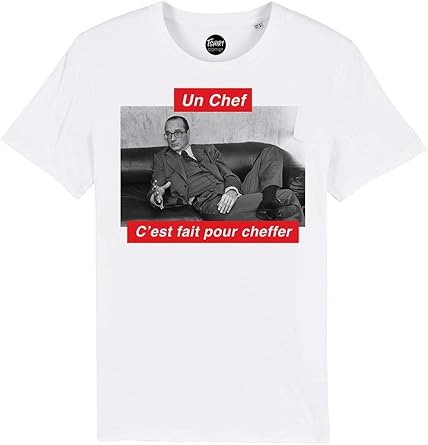 Tshirt Corner Jacques Chirac Un Chef C Est Fait Pour Cheffer T Shirt Homme Coton Bio Ideal Comme Idee De Cadeau Noel Fun Citation Phrase Tshirt Corner Jacques Chirac Un Chef C Est Fait Pour Cheffer T Shirt Homme Coton Bio Ideal Comme Idee De Cadeau Noel Fun Citation Phrase