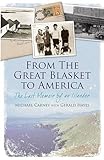 From the Great Blasket to America: The Last Memoir by an Islander by Michael J. Carney, Gerald Hayes