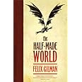 The Half-Made World