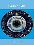 Gaia's Gift: Earth, Ourselves and God after Copernicus by Anne Primavesi