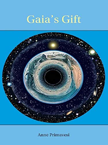 Gaia's Gift: Earth, Ourselves and God after Copernicus by Anne Primavesi