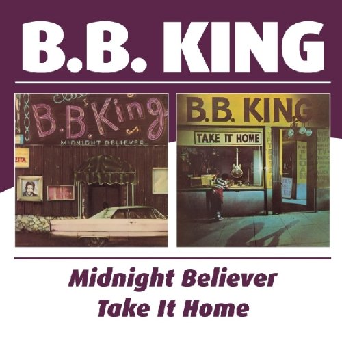 B.B. King - B.b. King -  Midnight Believer / Take It Home - Zortam Music