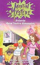 Enlevés dans l'autre dimension