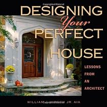 Designing Your Perfect House Designing Your Perfect House