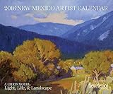 2016 New Mexico Artist Calendar: Light, Life, & Landscape