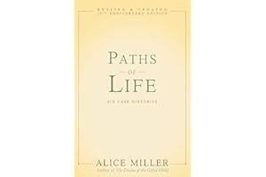 Paths of Life: Six Case Histories
