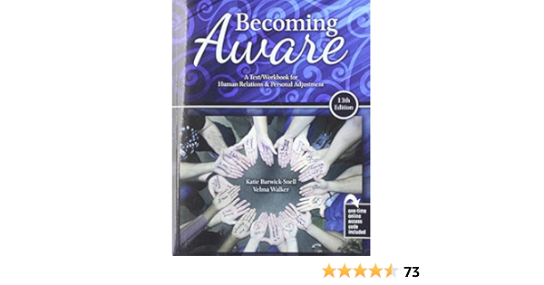 Being Aware A Text Workbook For Human Relations And Personal Adjustment 9781792400001 Business Munication Books 