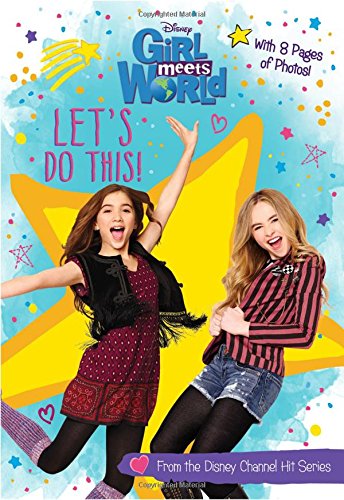 Girl Meets World Let's Do This! (Girl Meets World Junior Novel)