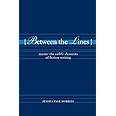 Between the Lines: Master the Subtle Elements of Fiction Writing