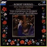 Fayrfax: Missa Tecum Principium / Maria Plena Virtute